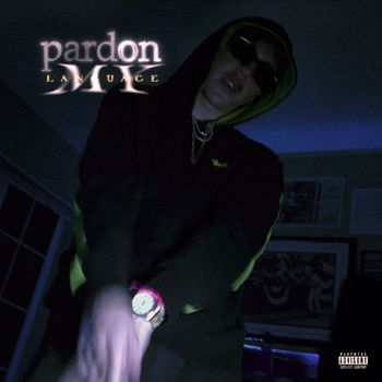 JRB - Pardon My Language (Explicit)