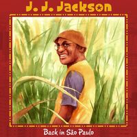 J.J. Jackson - Back in São Paulo