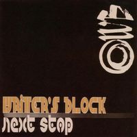 Writer's Block - Next Stop (Explicit)