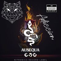 Ausequa - Adiccion