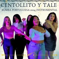 Centollito Y Tale - Rumba Portuguesa 2024 Instrumental