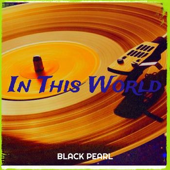 Black Pearl - In This World