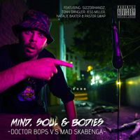 Dr. Bops - Mind, Soul & Bodies (Explicit)