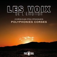 Les Voix de l'Emotion - Polyphonies corses
