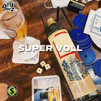 Öttiboyz - Super Voll