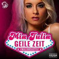 Mia Julia - Geile Zeit