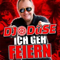 DJ Düse - Ich geh feiern (Vrouwkes)