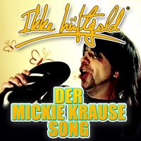 Ikke Hüftgold - Der Mickie Krause Song