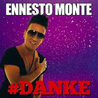 Ennesto Monte - #Danke