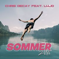 Chris Decay - Sommer 2018 (Explicit)