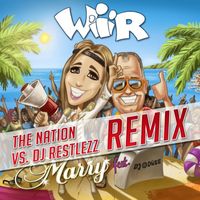 Marry - Wir (The Nation vs. DJ Restlezz Remix Edit)