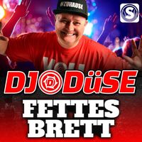 DJ Düse - Fettes Brett