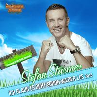 Stefan Stürmer - Ich glaub es geht schon wieder los (2015)
