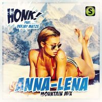 Honk! - Anna-Lena (Mountain Mix)