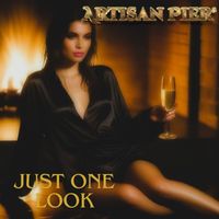 Artisan Pier - Just One Look