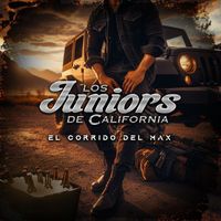 Los Juniors de California - El Corrido Del Max