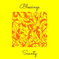 Scanty - Blessings