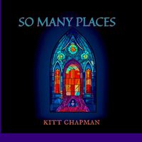Kitt Chapman - So Many Places (Instrumental)