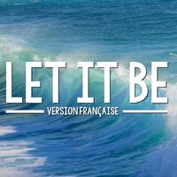 Ache - Let It Be (Version française)
