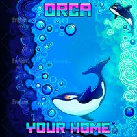 Orca - Your Home