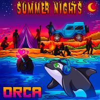 Orca - Summer Nights