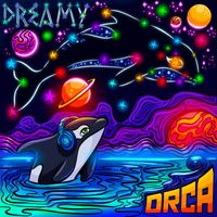 Orca - Dreamy