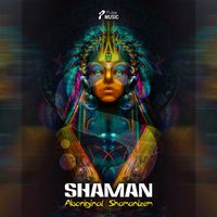 Shaman - Aboriginal Shamanizem