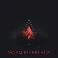 Fire Sounds - Warm Fireplace