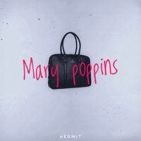 Hermit - Mary Poppins