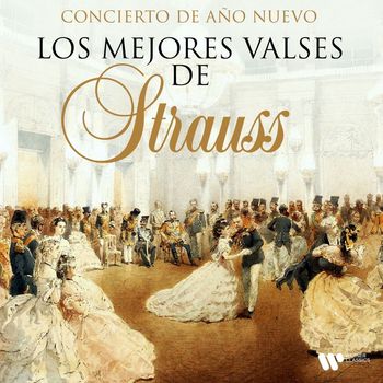 Johann Strauss II - Concierto de Año Nuevo - Los mejores valses de Strauss