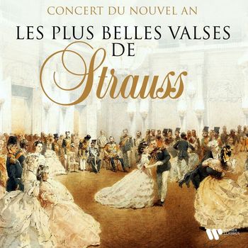 Johann Strauss II - Concert du Nouvel An - Les plus belles valses de Strauss