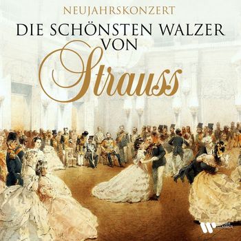 Johann Strauss II - Neujahrskonzert - Die schönsten Walzer von Strauss