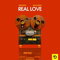 Jess Bays & Kelli-Leigh - Real Love (AFP Deep Love Mix)