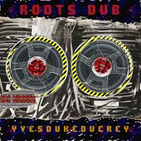 Yves ¨Duke¨Ducrey - Roots Dub