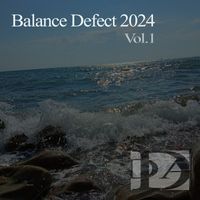 Various Artists - Balance Defect 2024,Vol.1