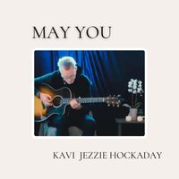 Kavi Jezzie Hockaday - May You