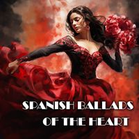 Global Village Players - Spanish Ballads of the Heart