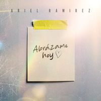 Ariel Ramirez - Abrazame Hoy