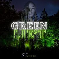 E. Nichole - Green Lie't