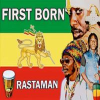 First Born - Rastaman