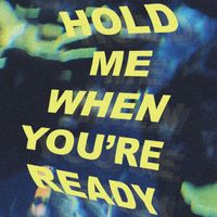 Oso - Hold Me When You're Ready - EP