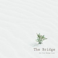 Kim Yoon - The Bridge : New age piano music for relaxation and a good night's sleep