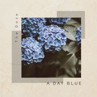 The Daze - A Day Blue