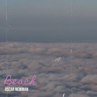 Oscar Newman - Beach (Explicit)