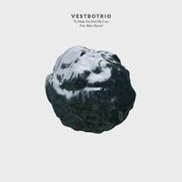 Vestbo Trio - To Make You Feel My Love