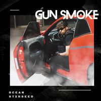 Ocean - Gun Smoke (Explicit)