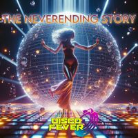 Disco Fever - The Neverending Story (From ''The Neverending Story'')