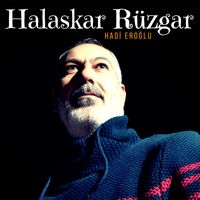 Hadi Eroğlu - Halaskar Rüzgar