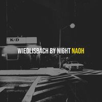 Naoh - Wiedlisbach by Night