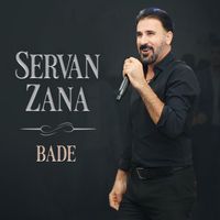 Servan Zana - Bade